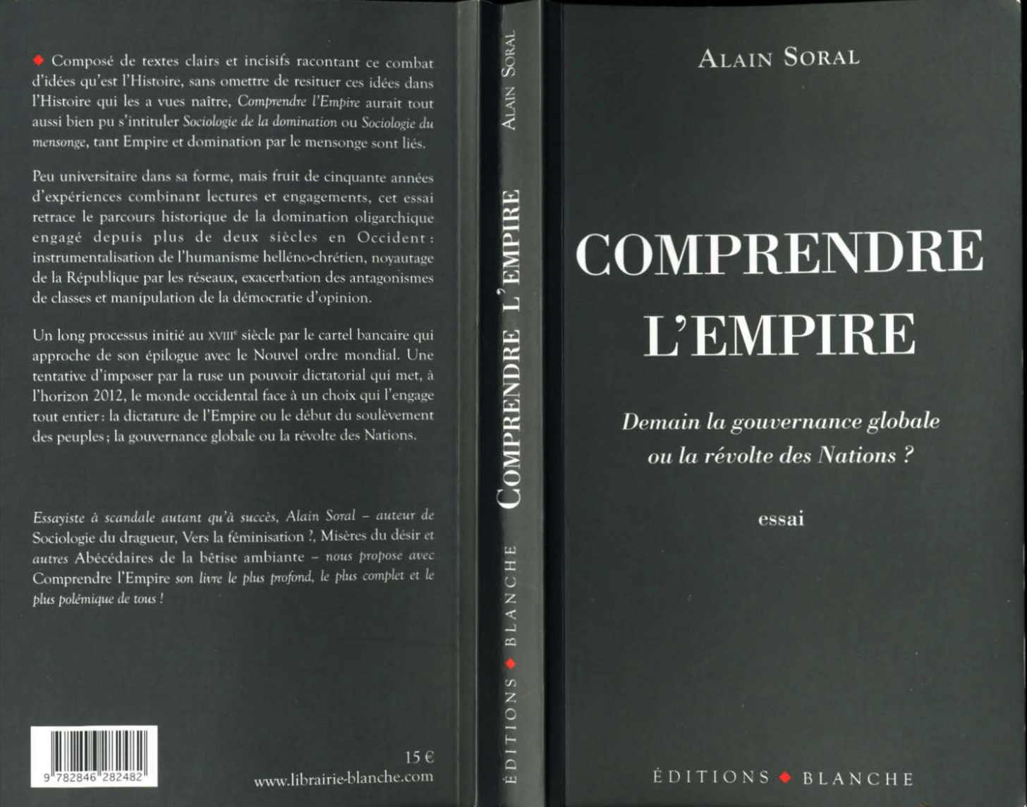 Couverture. Éditions Blanche. Alain Soral. Comprendre l|Empire. Demain la gouvernance globale ou la révolte des Nations. 2019-08-14